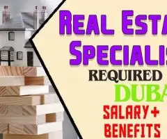 Real Estate Specialist Required in Dubai