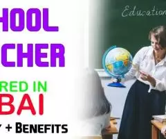 School Teacher Required in Dubai