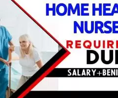 Home Health Nurse Required in Dubai