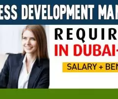 Business Development Manager Required in Dubai