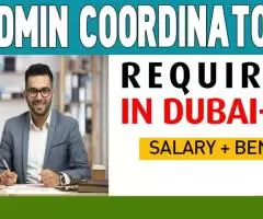 Admin Coordinator Required in Dubai