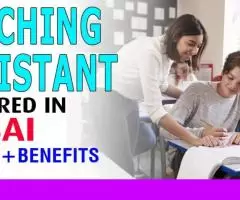 Teaching Assistant Required in Dubai