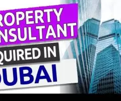 Property Consultant Required in Dubai