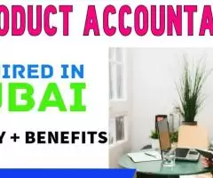 Product Accountant Required in Dubai