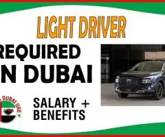 Light Driver Required in Dubai