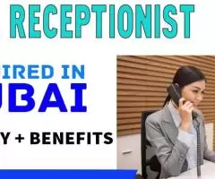 Receptionist Required in Dubai