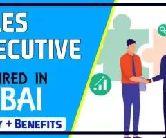 Sales Executive Required in Dubai