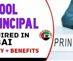 School Principal Required in Dubai