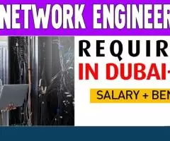 Network Engineer Required in Dubai -