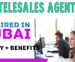 Telesales Agent Required in Dubai