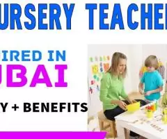 Nursery Teacher Required in Dubai