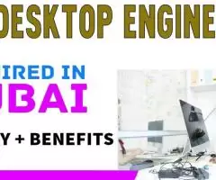 IT Desktop Engineer Required in Dubai