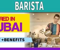 Barista Required in Dubai