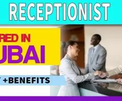 Receptionist Required in Dubai -