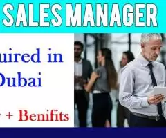 Sales Manager Required in Dubai